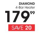 Diamond 4-Bar Heater