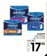 Always Maxi Pads-8s, 9s Or 10s