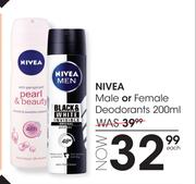 Nivea Male Or Female Deodorants-200ml Each