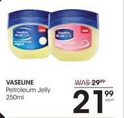 Vaseline Petroleum Jelly-250ml Each