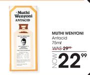 Muthi Wenyoni Antacid-75ml