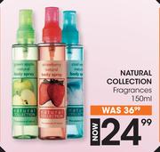 Natural Collection Fragrances-150ml
