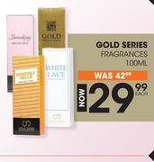 Gold Series Fragrances-100ml Each