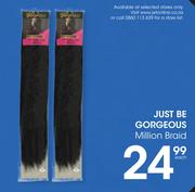 Just Be Gorgeous Million Braid-Each