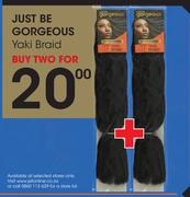 Just Be Gorgeous Yaki Braid-For 2