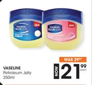 Vaseline Petroleum Jelly-250ml Each
