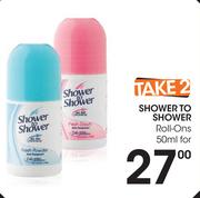 Shower To Shower Roll-Ons-2 x 50ml