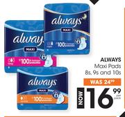 Always Maxi Pads 8s, 9s & 10s-Per Pack