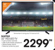 Matsui 32" HD LED TV