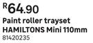 Hamiltons Mini Paint Roller Trayset 110mm