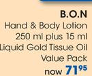B.O.N Hand & Body Lotion-250ml Plus Liquid Gold Tissue Oil value Pack-15ml Each