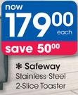 Safeway 2 Slice Stainless Steel Toaster