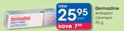 Dermadine Antiseptic Ointment-25g Each