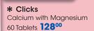 Clicks Calcium With Magnesium 60 Tablets-Per Pack