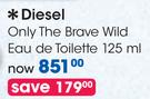 Diesel Only The Brave Wild Eau de Toilette-125ml