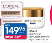 L'Oreal Age Perfect Day Cream-50ml Or Night Cream-50ml