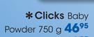 Clicks Baby Powder-750g