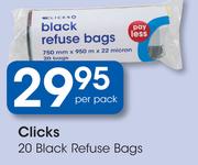 Clicks 20 Black Refuse Bags-Per Pack