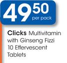 Clicks Multivitamin With Ginseng Fizzi 10 Effervescent Tablets-Per Pack