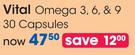 Vital Omega 3,6 & 9-30 Capsules Pack