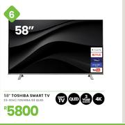 Toshiba 58" Smart TV 23-834