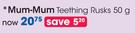 Mum-Mum Teething Rusks-50G