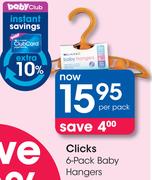 Clicks 6 Pack Baby Hangers-Per Pack