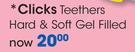 Clicks Teethers Hard & Soft Gel Filled