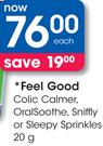 Feel Good Colic Calmer, Oralsoothe, Sniffly Or Sleepy Sprinkles-20G