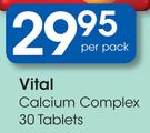 Vital Calcium Complex 30 Tablets-Per Pack