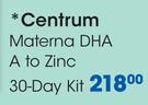 Centrum Materna DHA A To Zinc 30-Day Kit