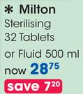 Milton Sterilising 32 Tablets Or Fluid 500ml-Each