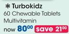 Turbokidz 60's Chewable Tablets Multivitamin