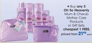 Oh So Heavenly Mum & Cherub Mother Care Products Or Gift Sets-Each