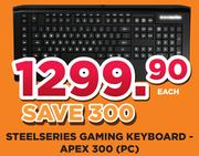Steelseries Gaming Keyboard Apex 300 PC-Each