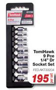 Tomi Hawk 9 Pce 1/4" Dr Socket Set FED.AKT33204-Per Set