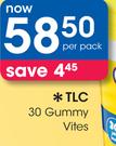 TLC 30 Gummy Vites-Per Pack