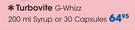 Turbovite G-Whizz Syrup-200ml or 30 Capsules Each