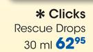 Clicks Rescue Drops-30ml Each
