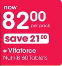 Vitaforce Nutri-B Calm or Revitalised-60 Tablets