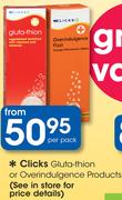 Clicks Gluta-Thion Or Overindulgence Products-Per Pack