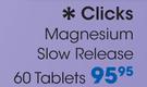 Clicks Magnesium Slow Release 60 Tablets-Per Pack