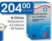 Clicks Multivitamin A-Z Mature 90 Tablets-Per Pack
