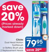 Clicks Dual Head Motion Toothbrush Or Battery Brush Plus 2 Replacement Heads-Each