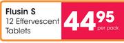 Flusin S 12 Effervescent Tablets-Per Pack