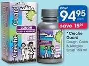 Creche Guard Cough, Colds & Allergies Syrup-150Ml Each