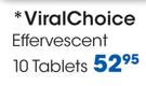 Viral Choice Effervescent 10 Tablets-Per Pack
