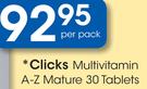 Clicks Multivitamin A-Z Mature 30 Tablets-Per Pack