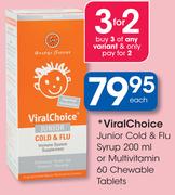 Viral Choice Junior Cold & Flu Syrup 200Ml Or Multivitamin 60 Chewable Tablets-Each