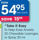 Take It Easy To Help Ease Anxiety 20 Chewable Lozenges Or Spray 20Ml-Per Pack